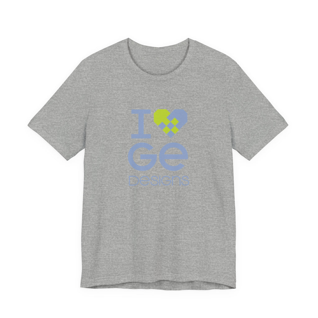 I ❤️ GE Designs Unisex Tee T-Shirt Printify