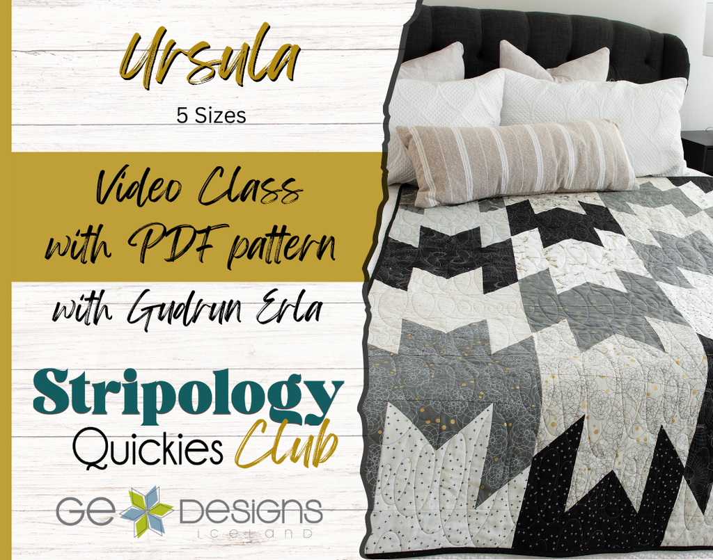 Ursula Video Class - Stripology Quickies Club Pattern GE Designs